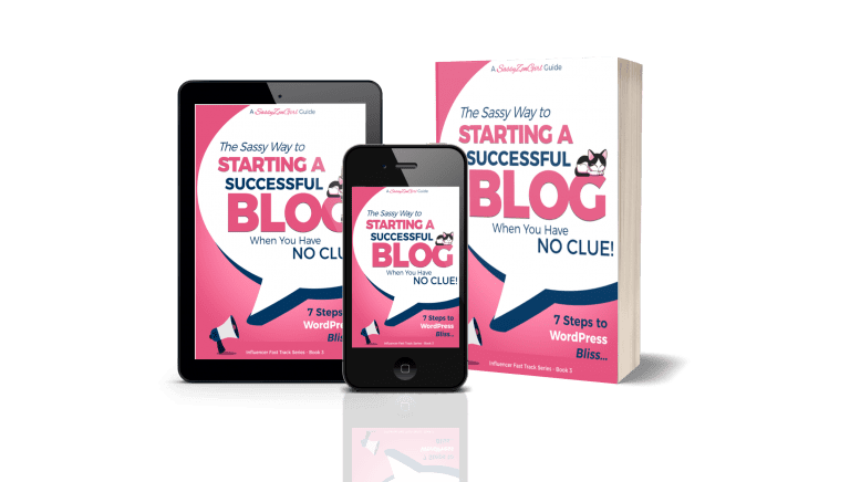 The Sassy Way to Starting a Successful Blog When You Have NO CLUE! - Gundi Gabrielle - SassyZenGirl